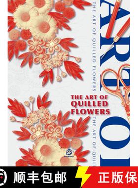 The Art of Quilled Flowers [9789887406709]
