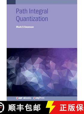 【3-4周达】Path Integral Quantization [9780750335485]