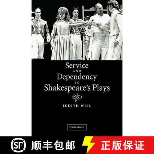 【3-4周达】Service and Dependency in Shakespeare's Plays [9780521101059]