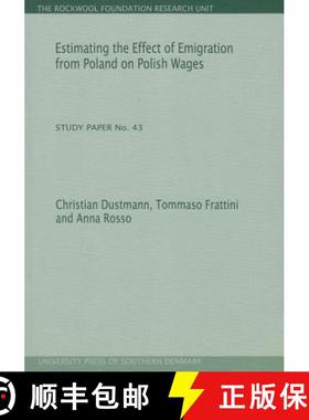 【3-4周达】Estimating the Effect of Emigration from Poland on Polish Wages [9788790199715]