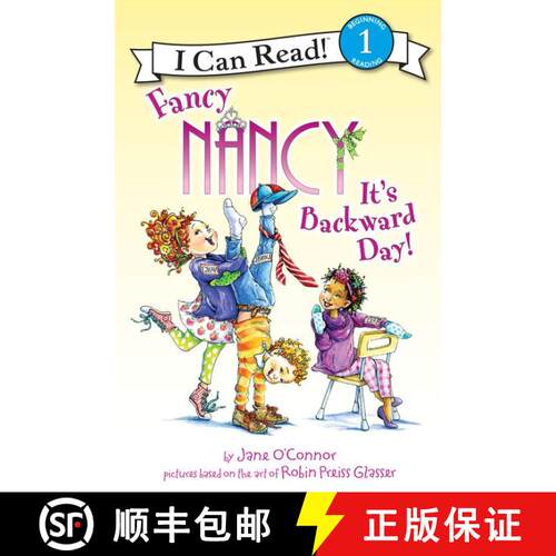 【3-4周达】Fancy Nancy: It's Backward Day! (I Can Read Level 1) [9780062269812]