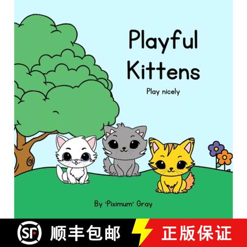 【3-4周达】Playful Kittens : play nicely [9781763726611]