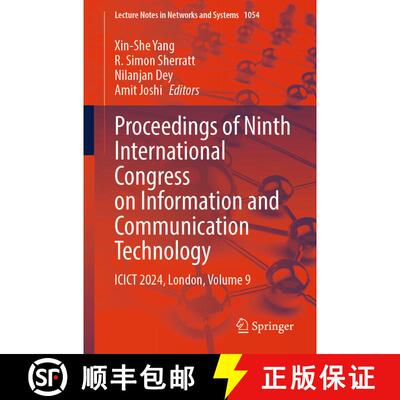 【3-4周达】Proceedings of Ninth International Congress on Information and Communication Technology: I... [9789819750344]