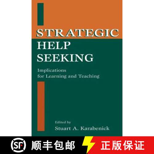 【3-4周达】Strategic Help Seeking : Implications for Learning and Teaching [9780805823851]