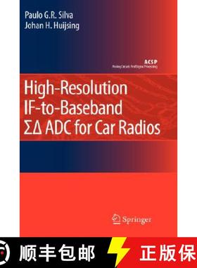 【3-4周达】High-Resolution If-To-Baseband Sigmadelta Adc for Car Radios [9781402081637]
