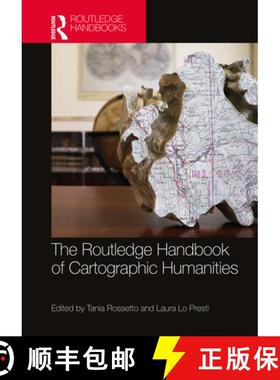 【3-4周达】The Routledge Handbook of Cartographic Humanities [9781032355931]