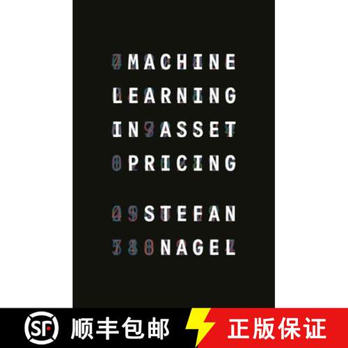 现货 精装 资产定价中的机器学习 Machine Learning in Asset Pricing (Princeton Lectures in Finance, 8) [9780691218700]