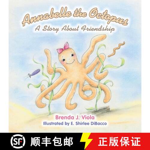 【3-4周达】Annabelle the Octopus: A Story About Friendship [9781665755078]