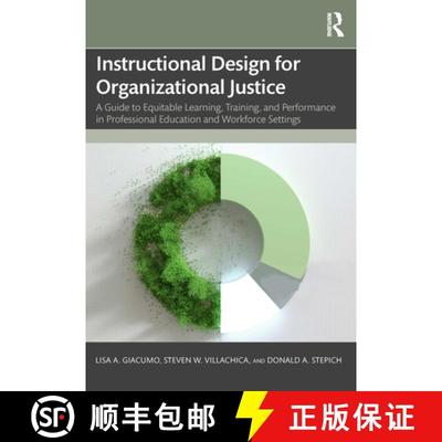 【3-4周达】Instructional Design for Organizational Justice: A Guide to Equitable Learning, Training, ... [9781032419664]
