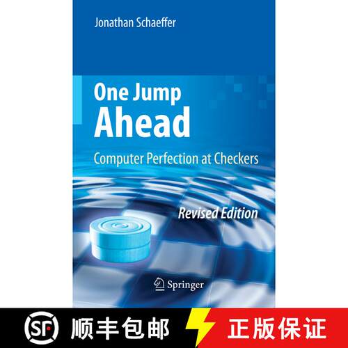 【3-4周达】One Jump Ahead: Computer Perfection at Checkers (2nd ed. 2009) [9780387765754]