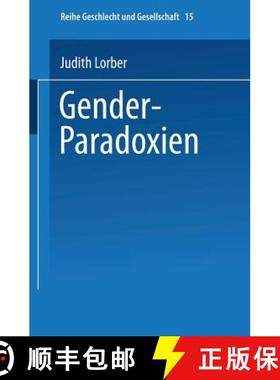 【3-4周达】Gender-Paradoxien: Aus Dem Englischen UEbersetzt Von Hella Beister Redaktion Und Einleitun... [9783663101369]
