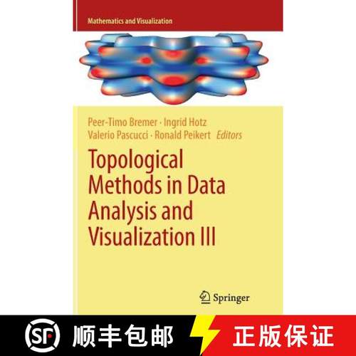 【3-4周达】Topological Methods in Data Analysis and Visualization III : Theory, Algorithms, and Appli... [9783319381657]