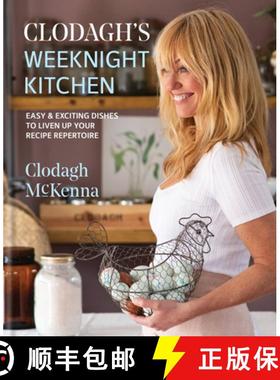 【3-4周达】Clodagh's Weeknight Kitchen: Easy & Exciting Dishes to Liven Up Your Recipe Repertoire [9780857838872]