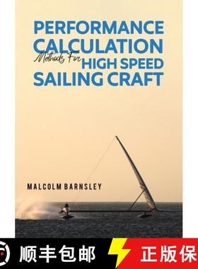 【3-4周达】Performance Calculation Methods for High Speed Sailing Craft [9781398406209]