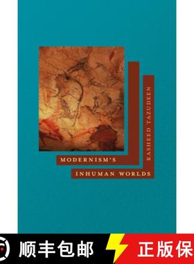 【3-4周达】Modernism's Inhuman Worlds [9781501776496]
