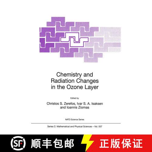【3-4周达】Chemistry and Radiation Changes in the Ozone Layer: - Chemistry and Radiation Changes in t... [9780792365143]