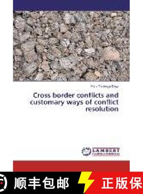 预订 Cross border conflicts and customary ways of conflict resolution [9783330344815]