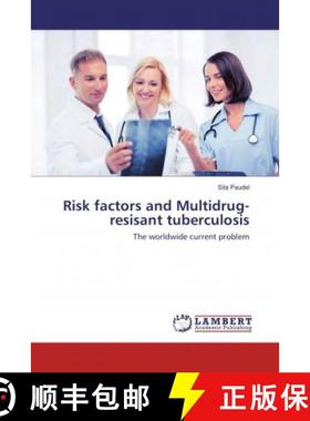 预订 Risk factors and Multidrug-resisant tuberculosis [9786137327661]