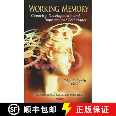 【3-4周达】精装 Working Memory: Capacity, Developments and Improvement Techniques [9781617619809]