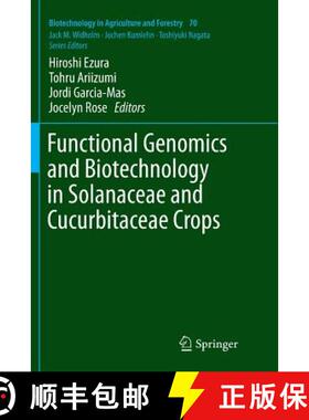 【3-4周达】Functional Genomics and Biotechnology in Solanaceae and Cucurbitaceae Crops [9783662569351]