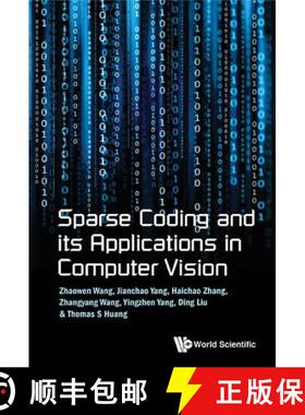 【3-4周达】Sparse Coding and Its Applications in Computer Vision [9789814725040]