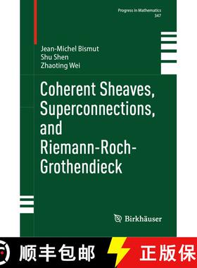 【3-4周达】Coherent Sheaves, Superconnections, and Riemann-Roch-Grothendieck [9783031272332]