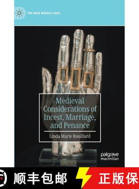 【3-4周达】Medieval Considerations of Incest, Marriage, and Penance [9783030356019]