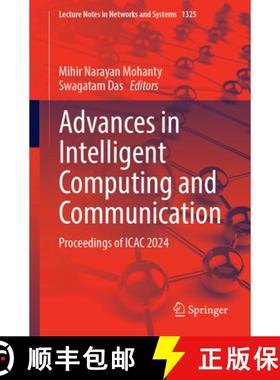 【3-4周达】Advances in Intelligent Computing and Communication: Proceedings of ICAC 2024 [9789819640706]
