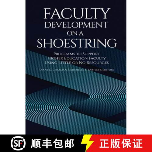 【3-4周达】精装 Faculty Development on a Shoestring – Programs to Support Higher Education Faculty U... [9798887305189]