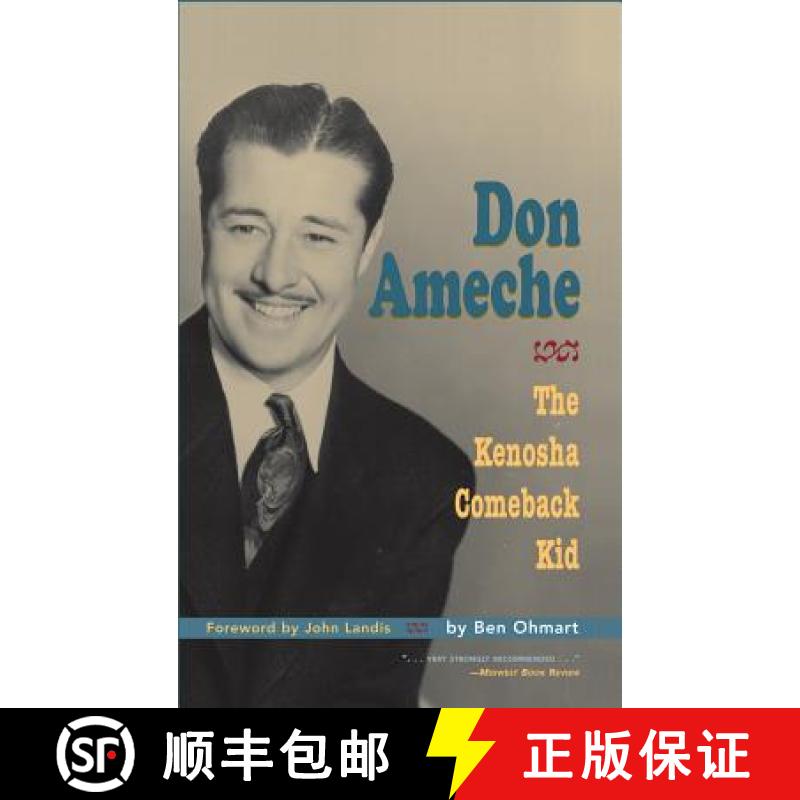 【3-4周达】Don Ameche: The Kenosha Comeback Kid (hardback) [9781629332666]