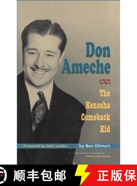 【3-4周达】Don Ameche: The Kenosha Comeback Kid (hardback) [9781629332666]