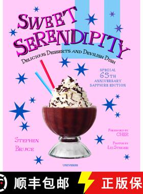 【3-4周达】Sweet Serendipity Sapphire Edition: Delicious Desserts and Devilish Dish [9780789336866]