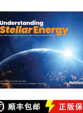 【3-4周达】Understanding Stellar Energy: How SWB Superpower will create clean energy superabundance [9781067059613]