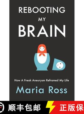 【3-4周达】Rebooting My Brain: How a Freak Aneurysm Reframed My Life [9780984893904]