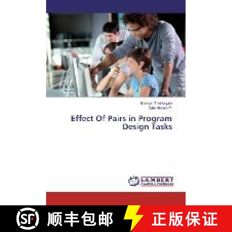 预订 Effect Of Pairs in Program Design Tasks [9783330081215]