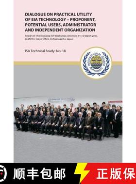 【3-4周达】Dialogue on practical utility of EIA technology - Proponent, potential users, administrato... [9789768241504]
