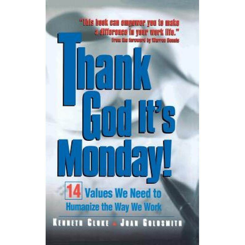 预订 thank god its monday!: 14 values we. [9780786310968]