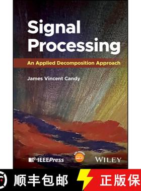 【3-4周达】Signal Processing: An Applied Decomposition Approa ch [9781394207442]