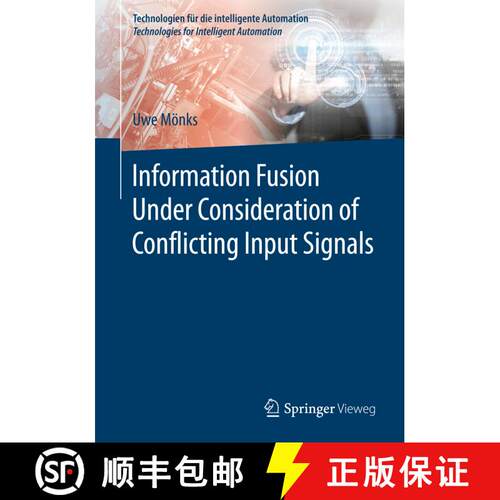【3-4周达】Information Fusion Under Consideration of Conflicting Input Signals (1st ed. 2017) [9783662537510]