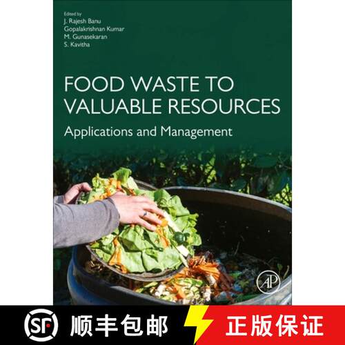 【3-4周达】Food Waste to Valuable Resources: Applications and Management [9780128183533]