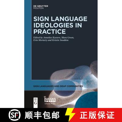 【3-4周达】Sign Language Ideologies in Practice [9781501523199]