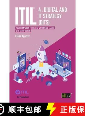 【3-4周达】ITIL 4 Digital and IT Strategy (DITS): Your companion to the ITIL 4 Strategic Leader DITS ... [9781787784260]