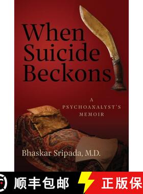 预订 When Suicide Beckons: A Psychoanalyst's Memoir [9798985577815]