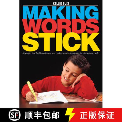 【3-4周达】Making Words Stick: Strategies That Build Vocabulary and Reading Comprehension in the Elem... [9781551381749]