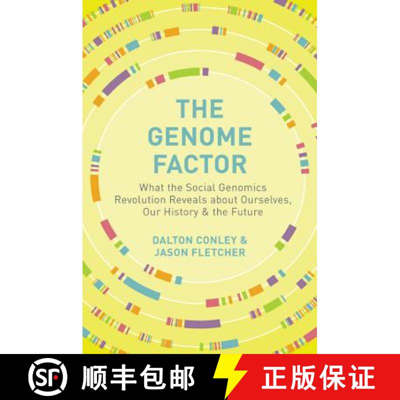 【3-4周达】The Genome Factor: What the Social Genomics Revolution Reveals about Ourselves, Our Histor... [9780691164748]
