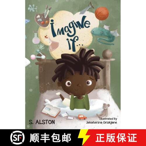 【3-4周达】精装 Imagine IF (Imagine Me Series(TM) Book 2-Marcus): Empowering Kids to Dream Big [9798987682739]