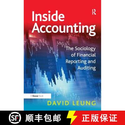 【3-4周达】精装 Inside Accounting: The Sociology of Financial Reporting and Auditing [9781409420491]