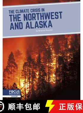 【3-4周达】The Climate Crisis in the Northwest and Alaska [9781637396322]