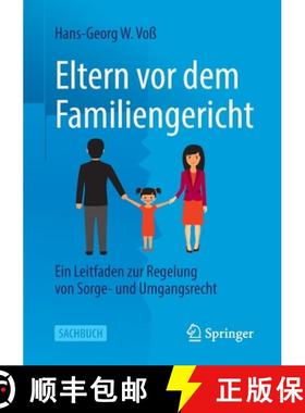 预订 Eltern vor dem Familiengericht : Ein Leitfaden zur Regelung von Sorge- und Umgangsrecht [9783658358471]