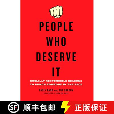 【3-4周达】People Who Deserve It: Socially Responsible Reasons to Punch Someone in the Face [9780399536250]